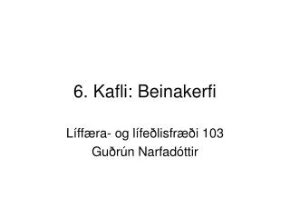 6 kafli beinakerfi