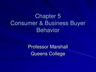 Chapter 5 Consumer &amp; Business Buyer Behavior