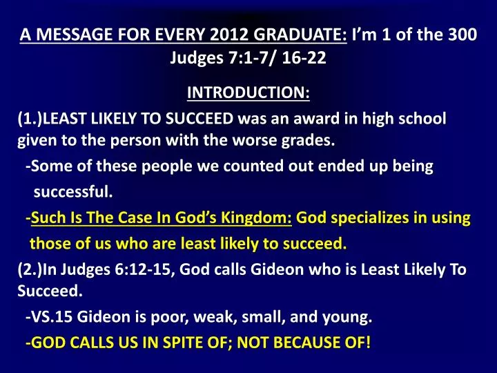 a message for every 2012 graduate i m 1 of the 300 judges 7 1 7 16 22