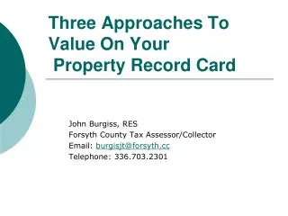 Three Approaches To Value On Your Property Record Card