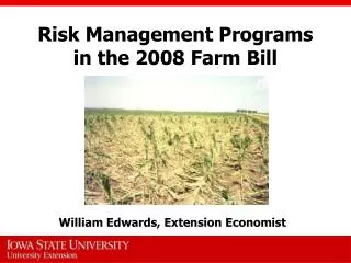 Risk Management Programs in the 2008 Farm Bill