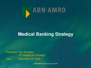 Medical Banking Strategy