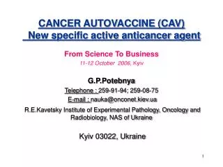 CANCER AUTOVACCINE (CAV) New specific active anticancer agent