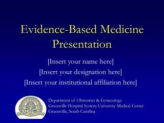 Evidence-Based Medicine Presentation