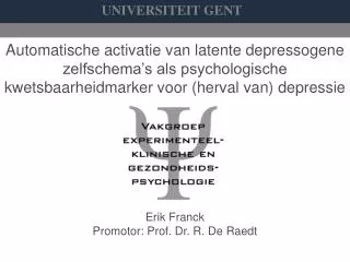 Automatische activatie van latente depressogene zelfschema’s als psychologische kwetsbaarheidmarker voor (herval van) de