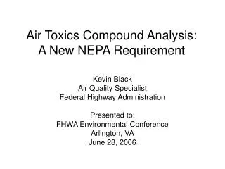 Air Toxics Compound Analysis: A New NEPA Requirement