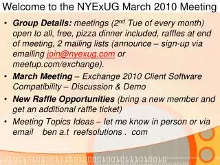 Welcome to the NYExUG March 2010 Meeting