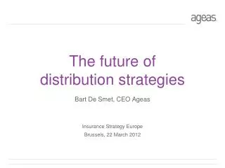 The future of distribution strategies