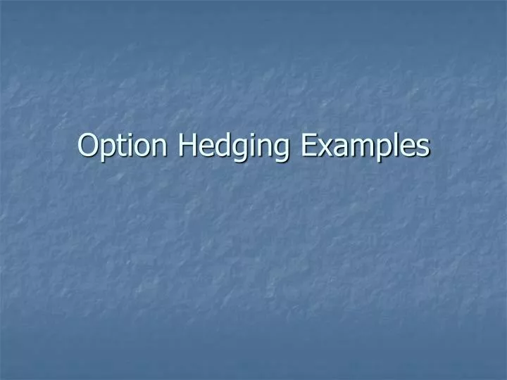 option hedging examples