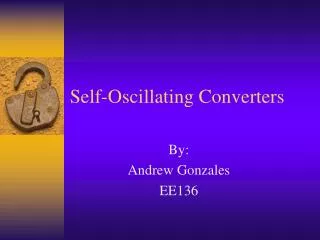 Self-Oscillating Converters