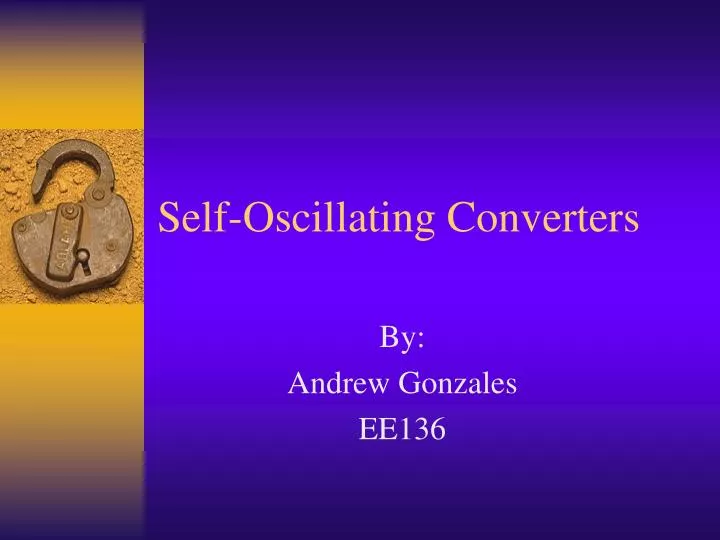 self oscillating converters