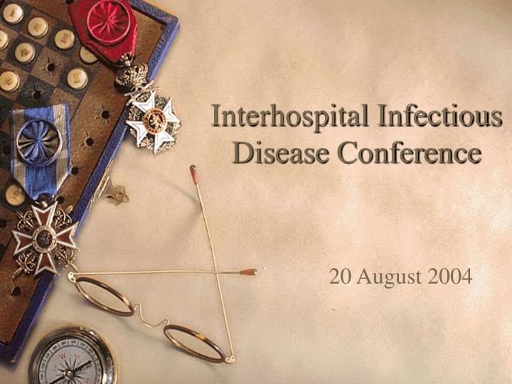 interhospital infectious disease conference