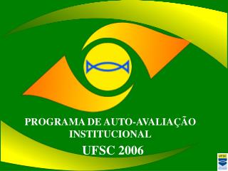 PROGRAMA DE AUTO-AVALIAÇÃO INSTITUCIONAL
