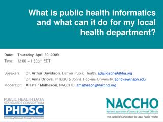 What is public health informatics and what can it do for my local health department?