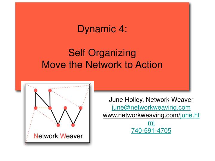 dynamic 4 self organizing move the network to action