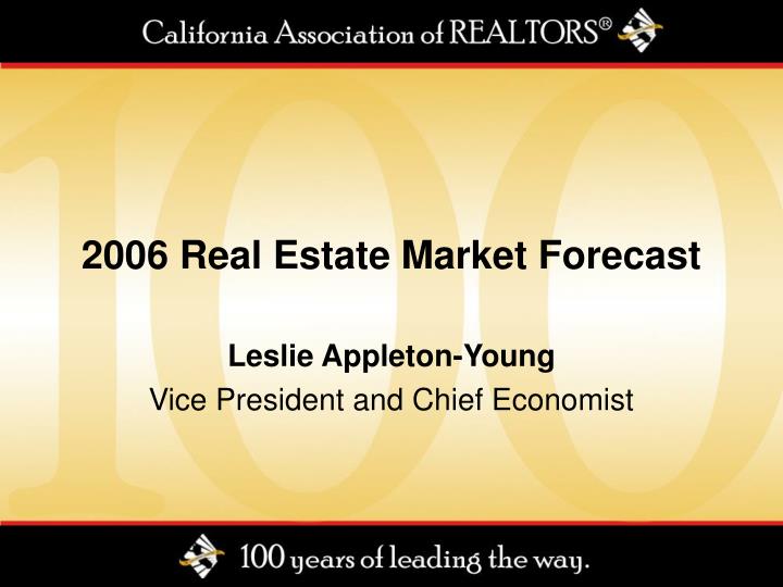 2006 real estate market forecast