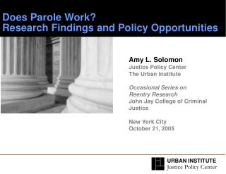 Does Parole Work? Research Findings and Policy Opportunities