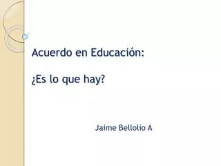 Acuerdo en Educación: ¿Es lo que hay?