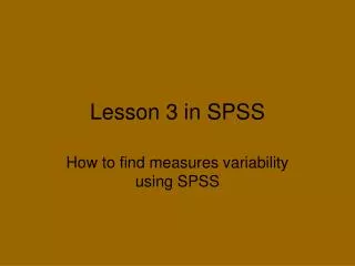 Lesson 3 in SPSS