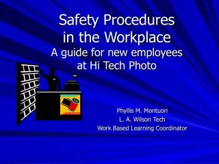 Safety Procedures in the Workplace A guide for new employees at Hi Tech Photo