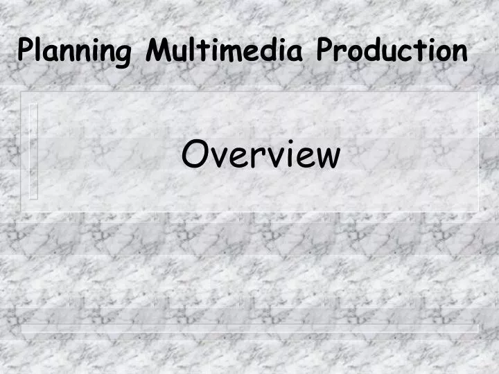 planning multimedia production