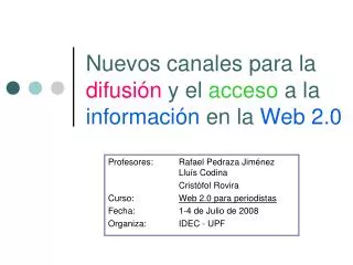 nuevos canales para la difusi n y el acceso a la informaci n en la web 2 0