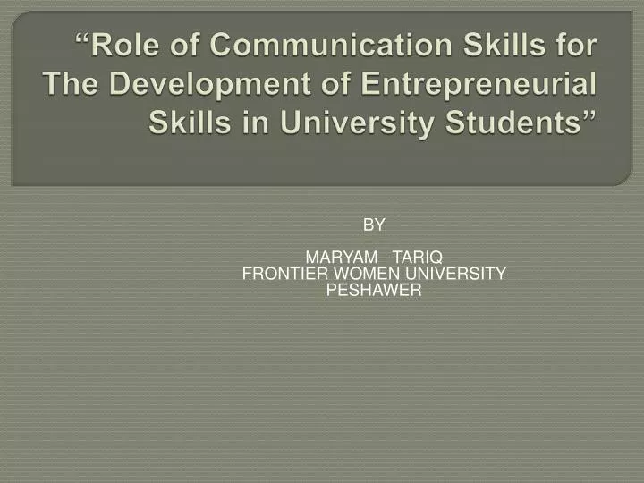 role of communication skills for the development of entrepreneurial skills in university students