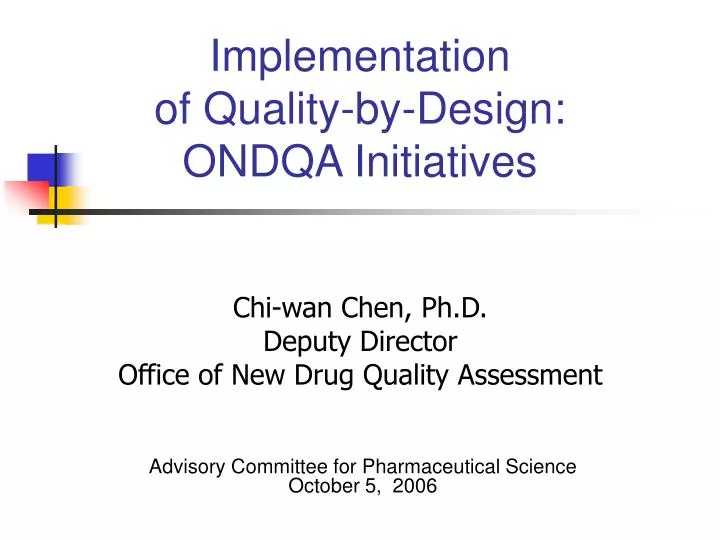 implementation of quality by design ondqa initiatives