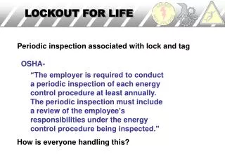 Periodic inspection associated with lock and tag