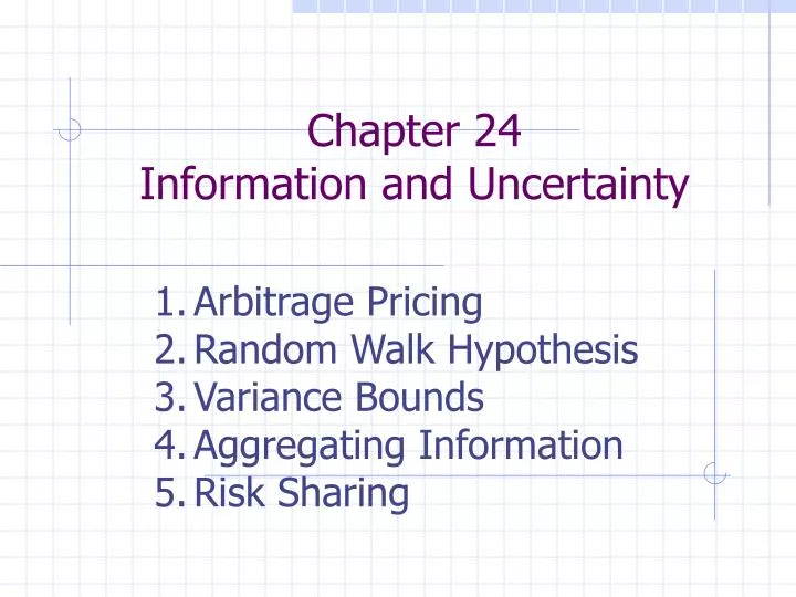 chapter 24 information and uncertainty