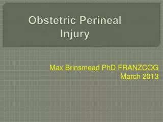 Obstetric Perineal Injury