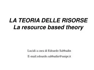 la teoria delle risorse la resource based theory