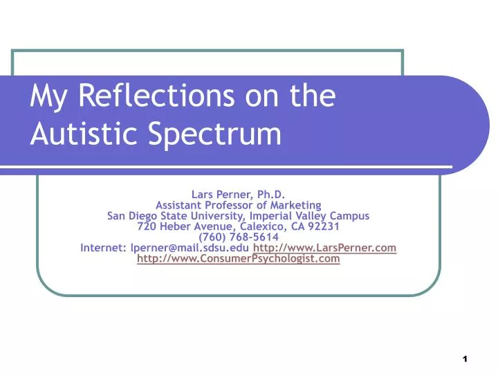 my reflections on the autistic spectrum