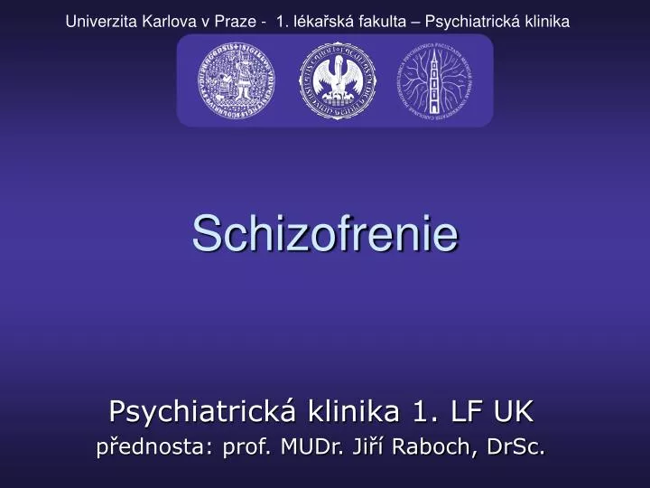 schizofrenie