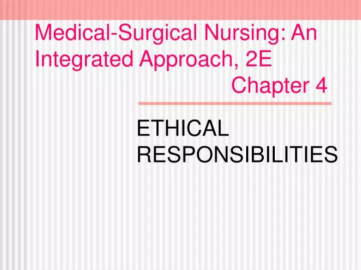 medical surgical nursing an integrated approach 2e chapter 4