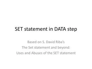 SET statement in DATA step
