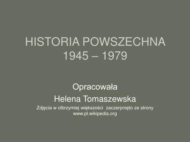 historia powszechna 1945 1979
