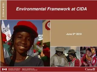 Environmental Framework at CIDA