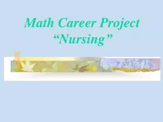 Math Career Project “Nursing”