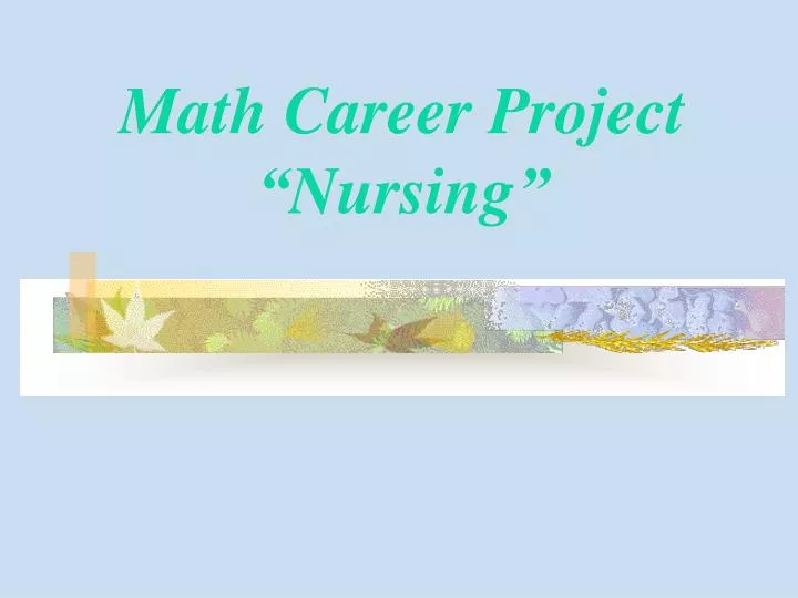 math career project nursing