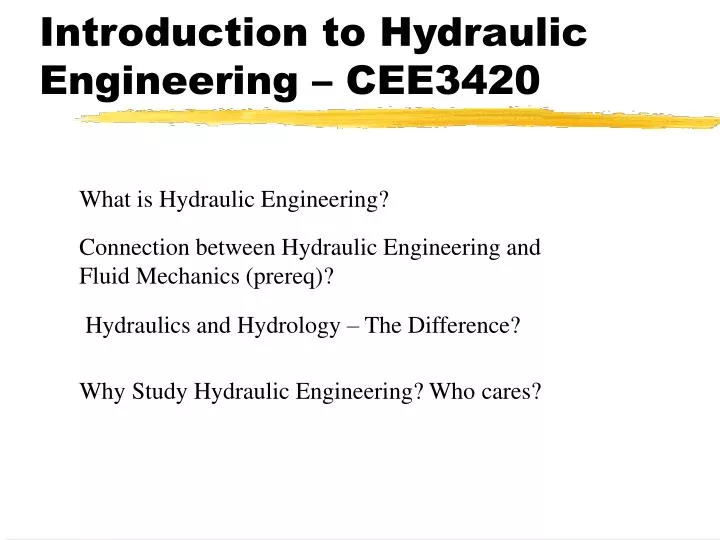 introduction to hydraulic engineering cee3420