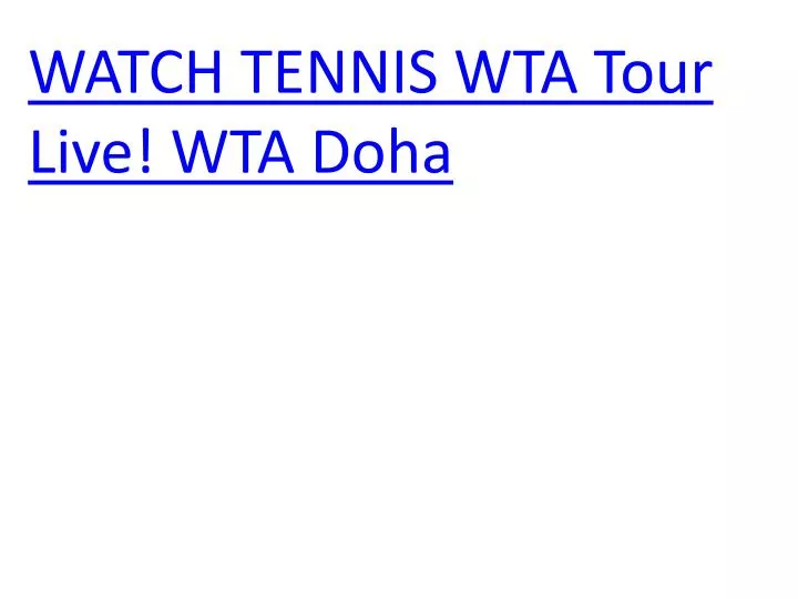 watch tennis wta tour live wta doha