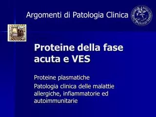 proteine della fase acuta e ves