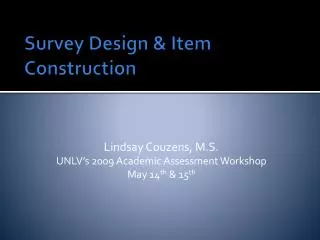 Survey Design &amp; Item Construction