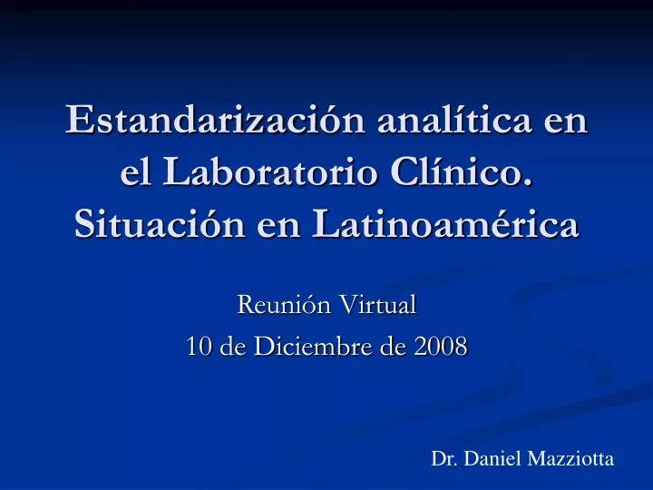 estandarizaci n anal tica en el laboratorio cl nico situaci n en latinoam rica