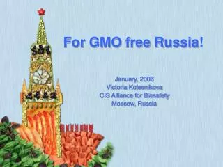 For GMO free Russia !