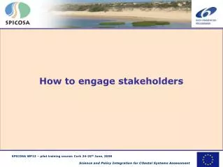 How to engage stakeholders