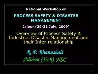 Overview of Process Safety &amp; Industrial Disaster Management and their Inter-relationship