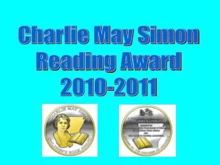 Charlie May Simon Reading Award 2010-2011