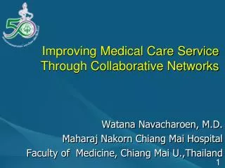 Improving Medical Care Service Through Collaborative Networks